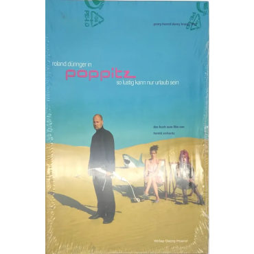 Roland Düringer in Poppitz - so lustig kann nur Urlaub sein - Georg Hoanzl