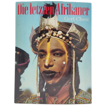 Gert Chesi "Die letzten Afrikaner" (1990)