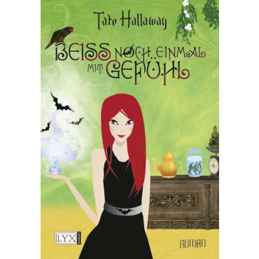 Beiß noch einmal mit Gefühl - Tate Hallaway