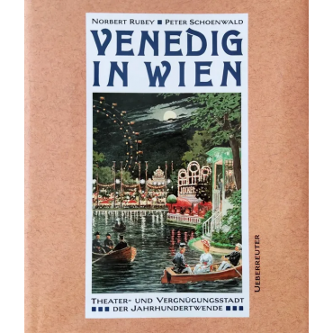 Venedig in Wien - Norbert Rubey,Peter Schoenwald