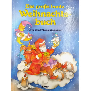 Das große bunte Weihnachtsbuch - Karin Jäckel & Marion Krätschmer