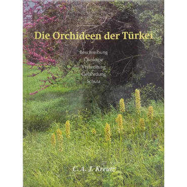 Die Orchideen der Türkei - C. A. J. Kreutz