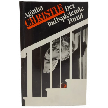 Agatha Christie "Der ballspielende Hund"