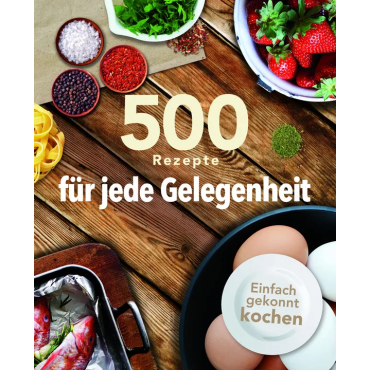 500 Rezepte für jede Gelegenheit (Igloo Books)