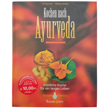 Kochen nach Ayurveda - Karin Pirc, Wilhelm Kempe