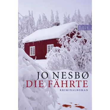 Die Fährte - Kriminalroman - Jo Nesbø