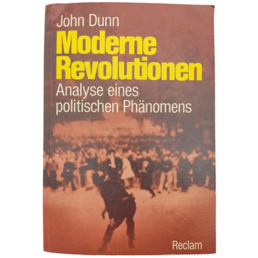 Moderne Revolutionen - John Dunn