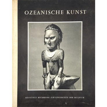 Ozeanische Kunst - Akanthus Buchreihe zur Geschichte der Skulptur