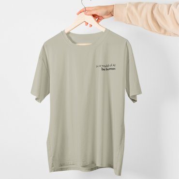 „In a world of AI be human“-T-Shirt-Stone
