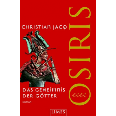 Das Geheimnis der Götter Osiris - Christian Jacq