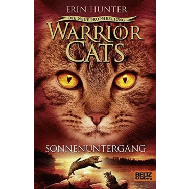 Warrior Cats - Die neue Prophezeiung, Sonnenuntergang - Erin Hunter