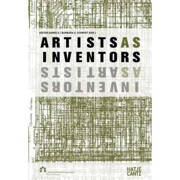 Artists as Inventors - Inventors as Artists