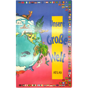 Unsere Große Welt - Atlas XXL
