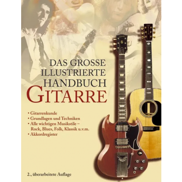 Das grosse illustrierte Handbuch Gitarre