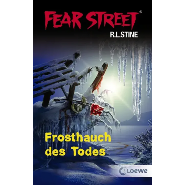 Fear Street – Frosthauch des Todes - R.L. Stine