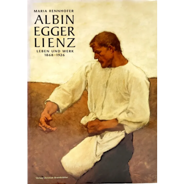 Albin Egger Lienz - Leben und Werk