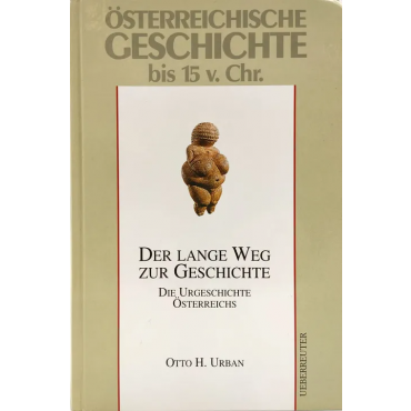 Österreichische Geschichte bis 15 v. Chr. - Otto H. Urban