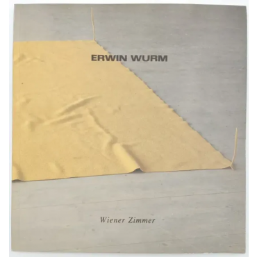 Erwin Wurm - Wiener Zimmer