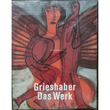 Grieshaber - Das Werk - Helmut A. P. Grieshaber, Margot Fürst
