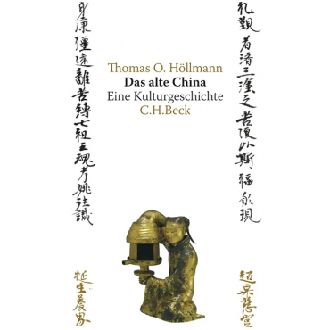 Das alte China - Thomas O. Höllmann