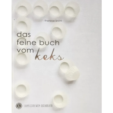 Das feine Buch vom Keks - 	Therese Knittl