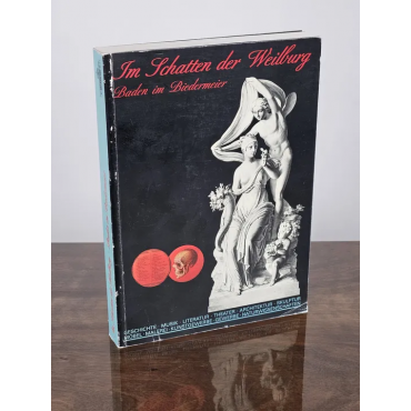 Im Schatten der Weilburg, Baden im Biedermeier - Johann Kräftner