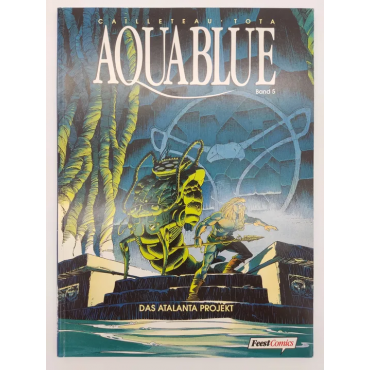 Aquablue, Band 5 - Thierry Cailleteau, Ciro Tota