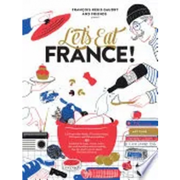 Let's Eat France! - François-Régis Gaudry and Friends