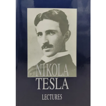 Nikola Testla - Lectures 