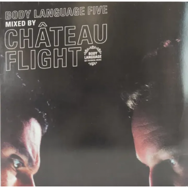 Vinyl LP - Body Language Five Mixed by Chateau Flight 