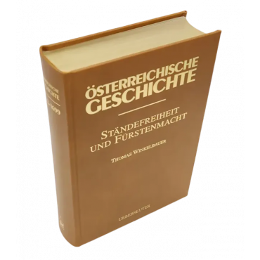 Österreichische Geschichte -  Ständefreiheit und Fürstenmacht Band I. - Thomas Winkelbauer