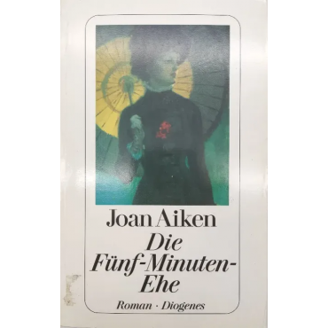 Die Fünf-Minuten-Ehe - Joan Aiken