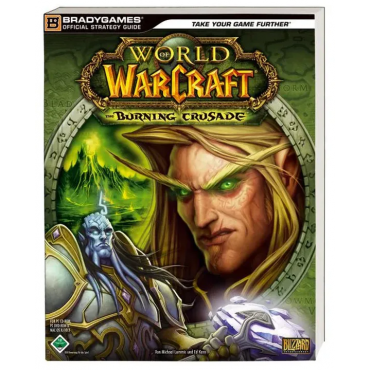 World of Warcraft - Burning Crusade - Brady Autorenteam