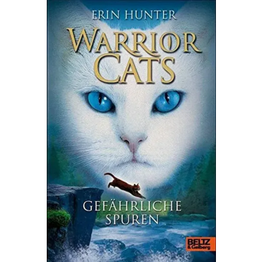 Warrior Cats - Gefährliche Spuren - Erin Hunter