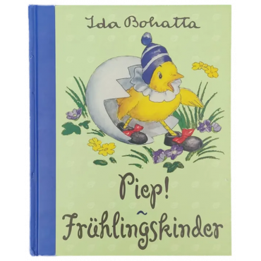 Ida Bohatta Piep! - Frühlingskinder