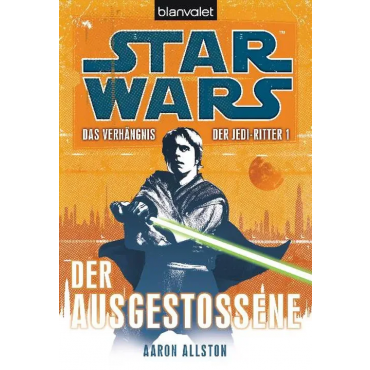 Star Wars™ Das Verhängnis der Jedi-Ritter - Aaron Allston