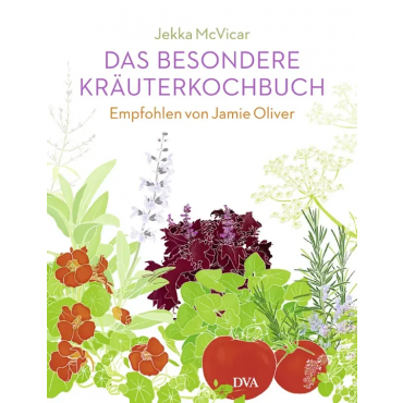 Das besondere Kräuterkochbuch - Jekka McVicar