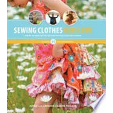 Sewing Clothes Kids Love - Nancy Langdon, Sabine Pollehn