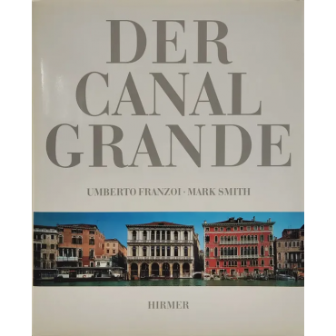 Der Canal Grande - Umberto Franzoi, Mark Smith