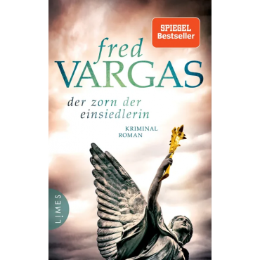 Der Zorn der Einsiedlerin - Fred Vargas