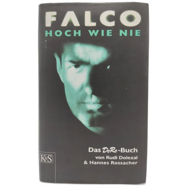 Falco - HOCH WIE NIE - Rudi Dolezal, Hannes Rossacher