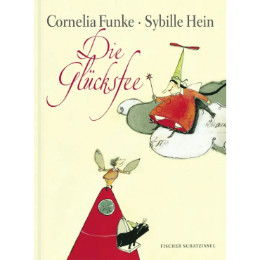 Die Glücksfee - Cornelia Funke