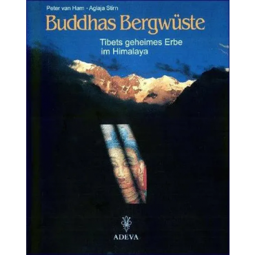 Buddhas Bergwüste - Peter van Ham, Aglaja Stirn