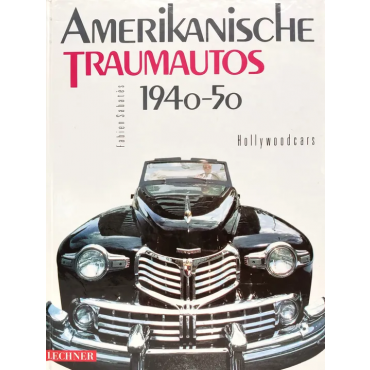 Amerikanische Traumautos 1940-50 - Fabien Sabates 