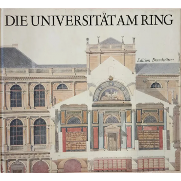 Die Universität am Ring - Hermann Fillitz (Hg.)