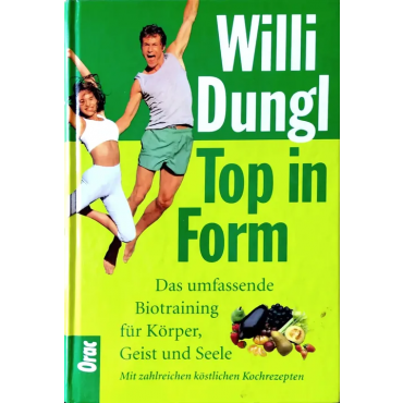 Top in Form - Willi Dungl, Wolfgang Exel