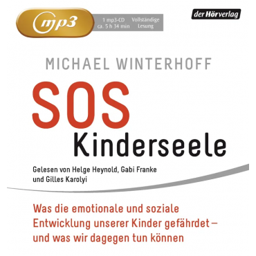 SOS Kinderseele - Michael Winterhoff