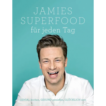 Jamies Superfood für jeden Tag - Jamie Oliver