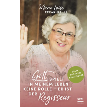 Gott spielt in meinem Leben keine Rolle - er ist der Regisseur - Maria Prean-Bruni