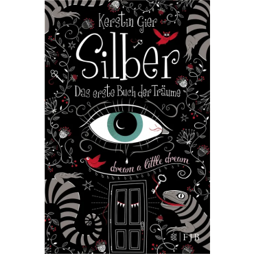 Silber - Das erste Buch der Träume - Kerstin Gier